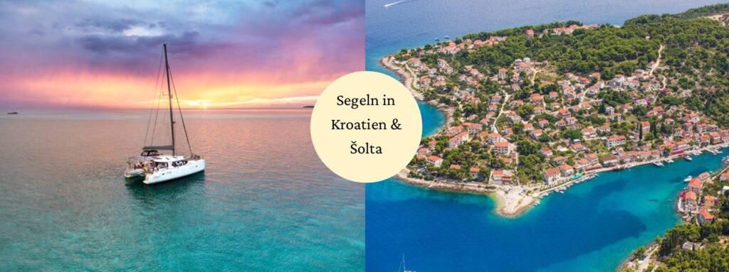 Segeln in Kroatien und Šolta – 2022
